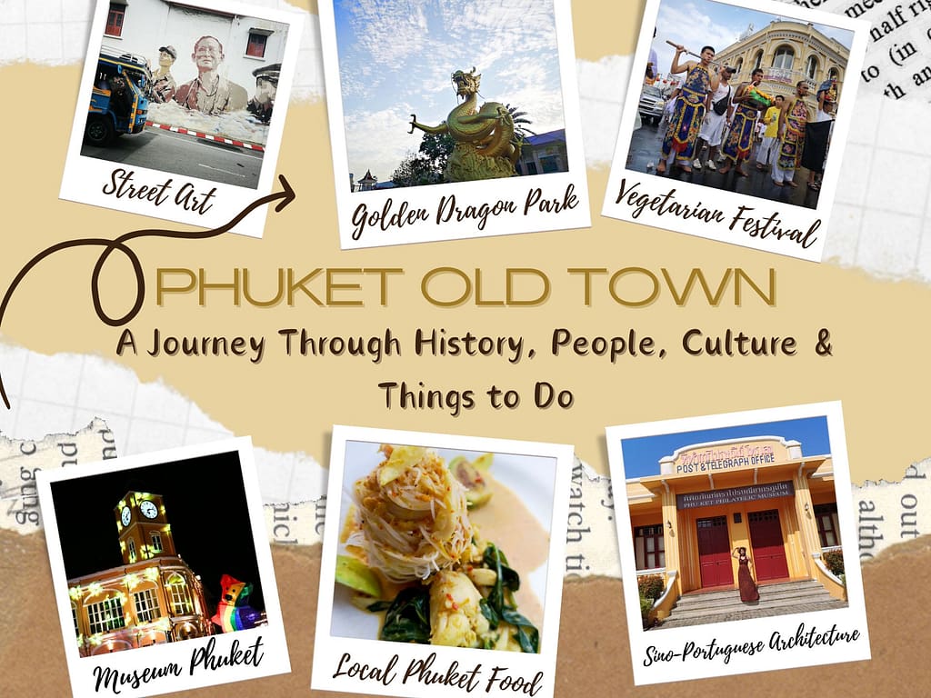 Pic - Phuket Old Town - Best Phuket Travel